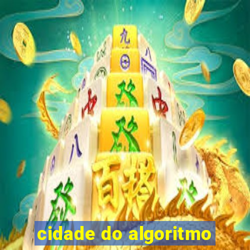 cidade do algoritmo